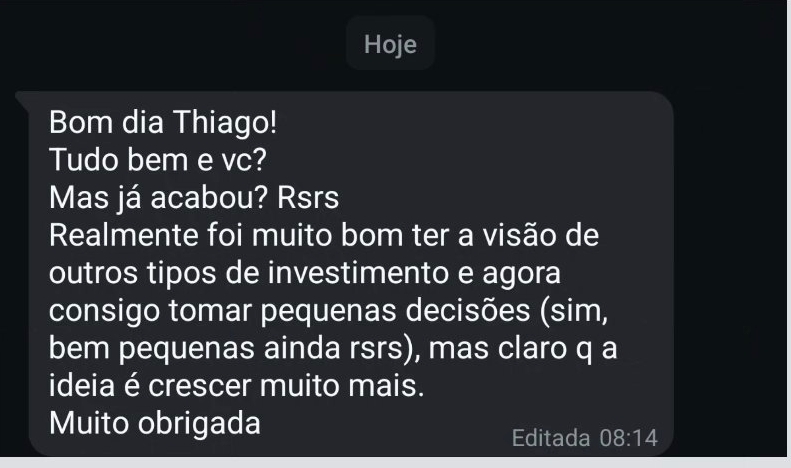 Print de conversa: aluna agradece pela visão de outros investimentos e conseguir tomar decisões financeiras