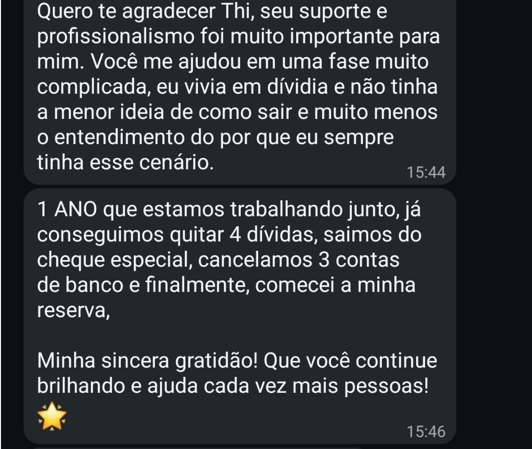 Print de conversa: aluna agradece após 1 ano e relata quitar 4 dívidas, sair do cheque especial e começar a reserva